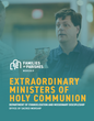 Extraordinary Ministers of Holy Communion Handbook